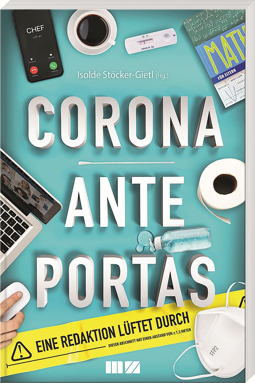 Corona ante Portas – Eine Redaktion lüftet durch